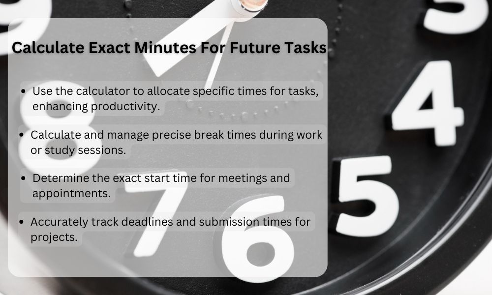 Calculate Exact Minutes For Future Tasks