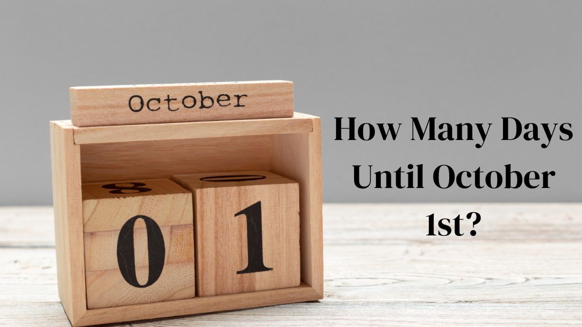 How Many Days Until October 1st Calculator